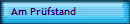 Am Prfstand